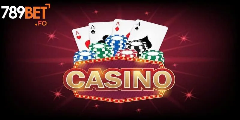 Casino 789BET – Nơi Mà Người Chơi Luôn Muốn Quay Trở Lại