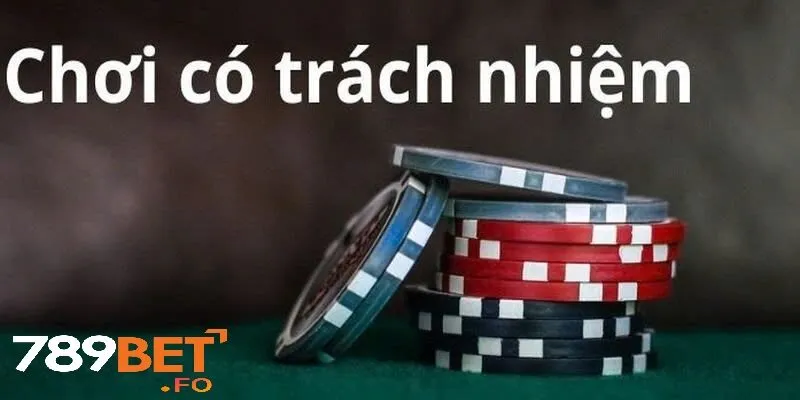 Hiểu về chơi có trách nhiệm và mục đích tại 789bet